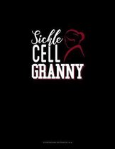 Sickle Cell Granny: Storyboard Notebook 1.85