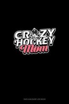 Crazy Hockey Mom