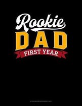 Rookie Dad First Year: Storyboard Notebook 1.85