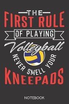The first rule of playing volleyball: never smell your kneepads