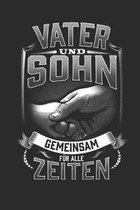 Vater und Sohn Gemeinsam fur alle Zeiten