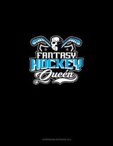 Fantasy Hockey Queen: Storyboard Notebook 1.85