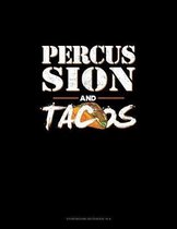 Percussion And Tacos: Storyboard Notebook 1.85