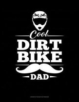 Cool Dirt Bike Dad