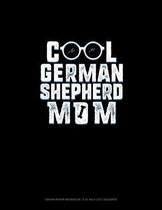 Cool German Shepherd Mom