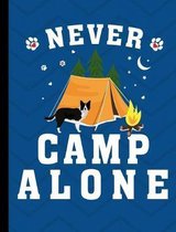 Never Camp Alone