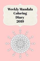 Weekly Mandala Coloring Diary 2019