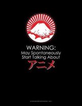 Warning May Spontaneously Talk About Anime: Storyboard Notebook 1.85