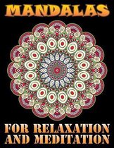 Mandalas for Relaxation and Meditation