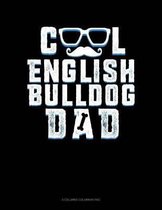 Cool English Bulldog Dad