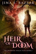 Heir of Doom - Roxanne Fosch Files Book 2