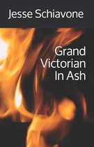 Grand Victorian In Ash