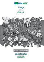 BABADADA black-and-white, Türkçe - Simplified Chinese (in chinese script), görsel sözlük - visual dictionary (in chinese script)