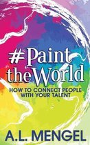 #PaintTheWorld