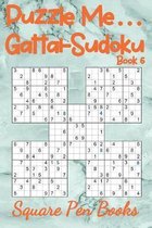 Puzzle Me... Gattai-Sudoku Book 6