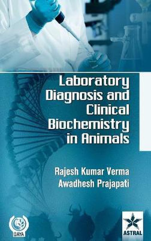 Laboratory Diagnosis and Clinical Biochemistry in Animals - cover
