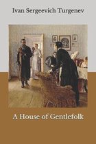 A House of Gentlefolk