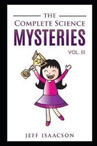 The Complete Science Mysteries Volume III
