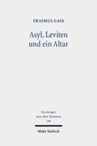 Forschungen zum Alten Testament- Asyl, Leviten und ein Altar