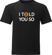 T-Shirt - Casual T-Shirt - Fun T-Shirt - Fun Tekst - Lifestyle T-Shirt - Mood - Peer to Peer - Digital - BTC - Decentralized - Crypto Currency - Bitcoin - I Told You So - Zwart - L