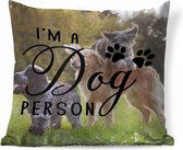Sierkussen - Honden Quote 'i'm A Dog Person' Achtergrond Met Drie Honden