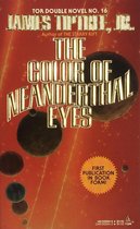 The Color of Neanderthal Eyes/and Strange at Ecbatan the Trees