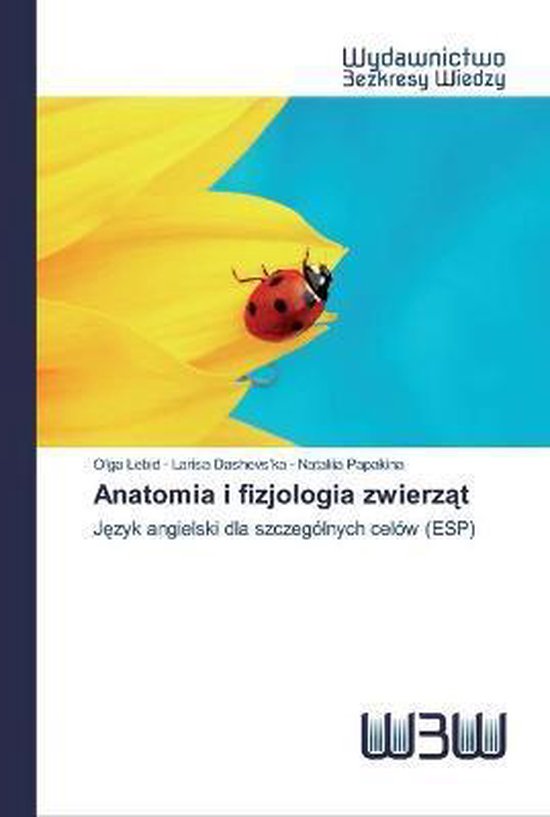 Anatomia I Fizjologia Zwierząt Pdf Anatomia i fizjologia zwierząt | 9786200811684 | Olga Lebid | Boeken