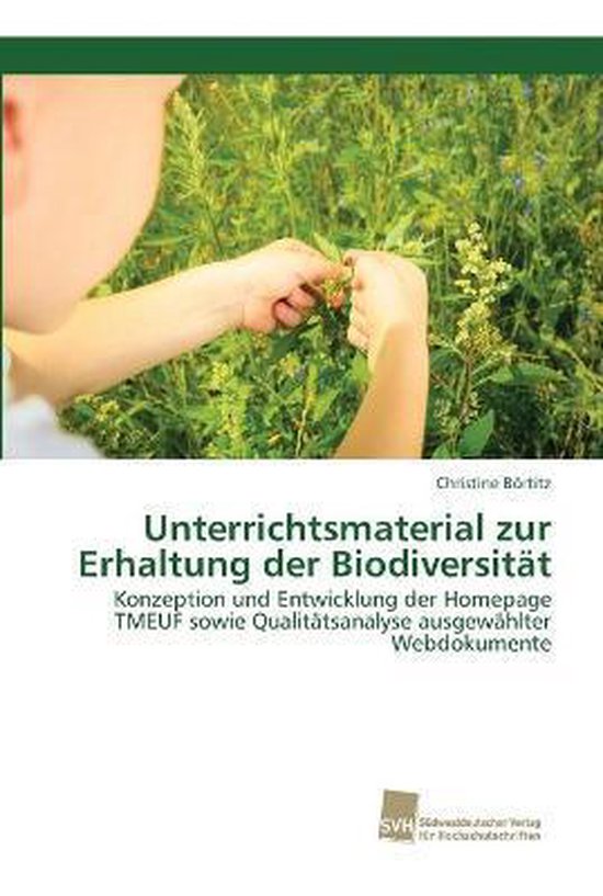 Unterrichtsmaterial zur Erhaltung der Biodiversität 9786202322492