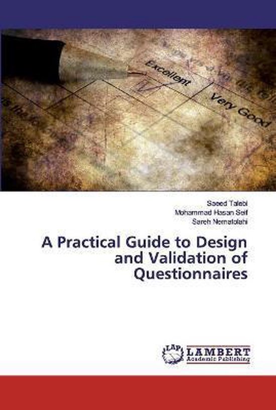 A Practical Guide to Design and Validation of Questionnaires, Saeed ...