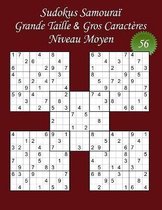 Sudokus Samourai - Grande Taille & Gros Caracteres - Niveau Moyen - N Degrees56