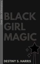 Black Girl Magic