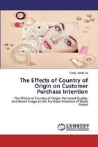 The Effects of Country of Origin on Customer Purchase Intention