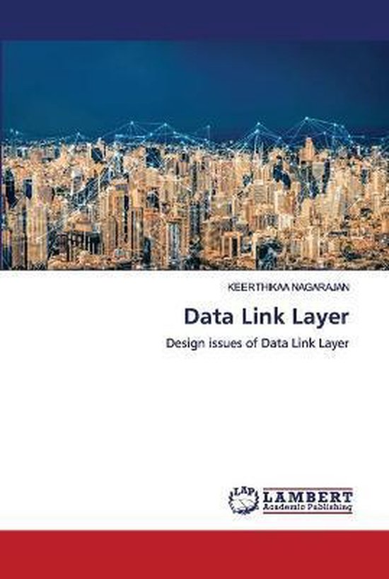 Data Link Layer 9786200787194 Keerthikaa Nagarajan Boeken