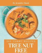 365 Yummy Tree Nut Free Recipes