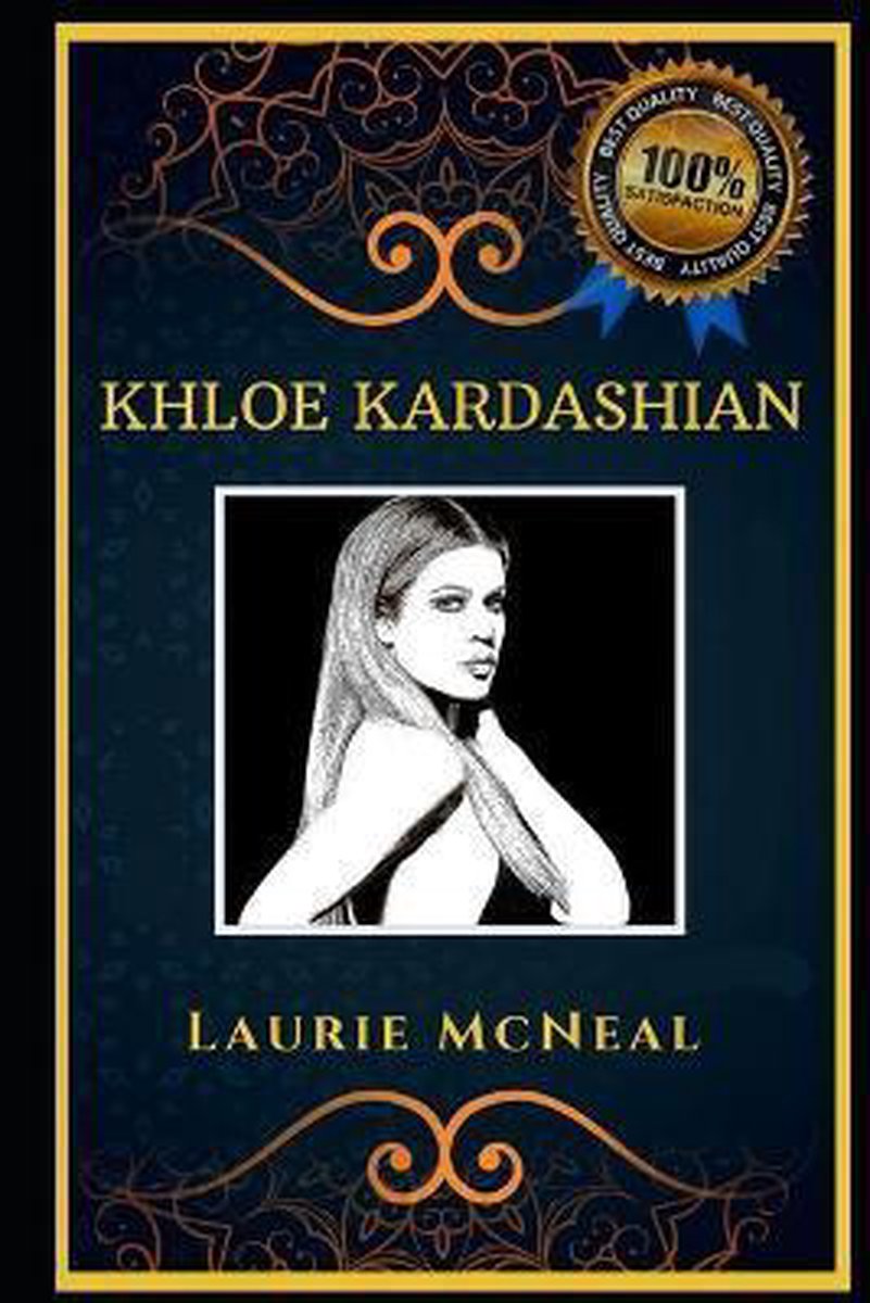 Khloe Kardashian- Khloe Kardashian - Laurie Mcneal