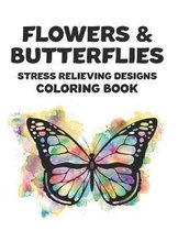 Flowers & Butterflies Stress Relieving Designs Coloring Book