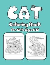 Cat Coloring Book For Girls Ages 8-12