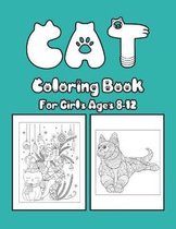 Cat Coloring Book For Girls Ages 8-12