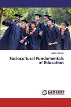 Sociocultural Fundamentals of Education