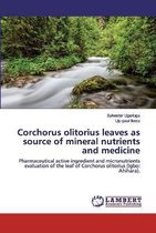 Corchorus olitorius leaves as source of mineral nutrients and medicine