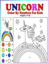 Unicorn Color By Numbers For Kids Ages 4-8