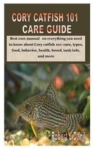 Cory Catfish 101 Care Guide: Best own manual on everything you need to know about Cory catfish 101