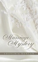 The Marriage Mystery