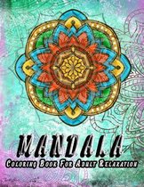 Mandala Coloring Book For Adult Relaxation