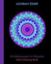 30 Kaleidoscopes For Relaxation