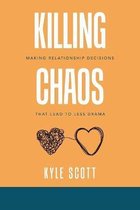 Killing Chaos