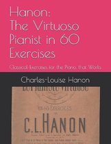 Hanon: The Virtuoso Pianist in 60 Exercises