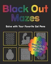 Black Out Mazes