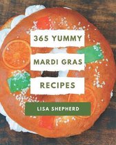 365 Yummy Mardi Gras Recipes