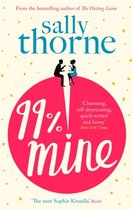 99 Mine the perfect laugh out loud romcom from the bestselling author of The Hating Game